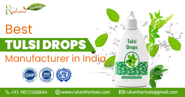 Best Tulsi Drops Manufacturer in India