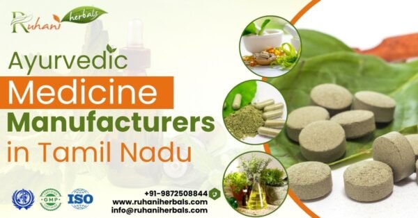 Ayurvedic Medicine Manufacturers in Tamil Nadu