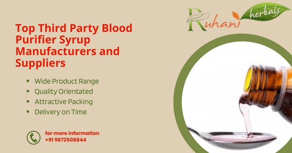 Third Party Blood Purifier Syrup Manufacturers and Suppliers