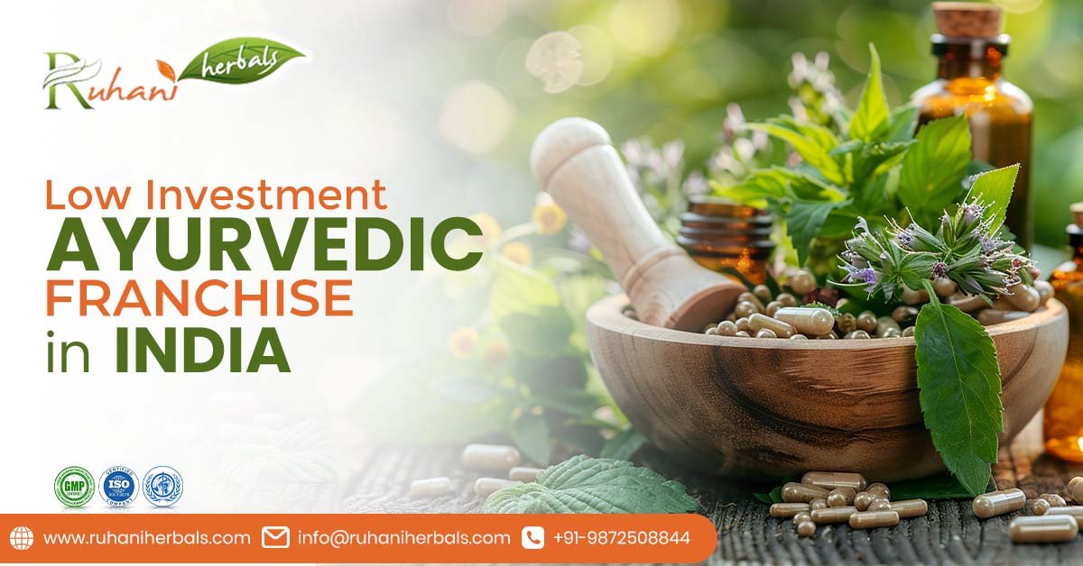 Low Investment Ayurvedic Franchise Low Investment Ayurvedic Franchise In India