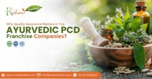 Quality Assurance Ayurvedic PCD Franchise Company