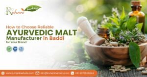 Ayurvedic Malt Manufacturer in Baddi