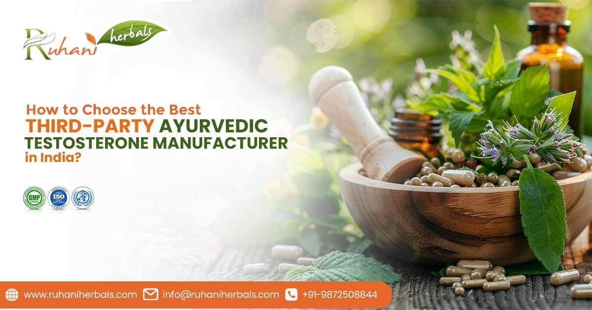 Third-Party Ayurvedic Testosterone Manufacturer in India
